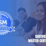 Certified Scrum Master Certification