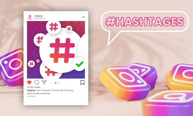 The Power of Instagram Hashtags