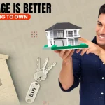 mortgage is better than renting to own