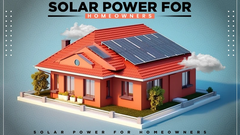 solar power for homeowners